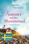 Caroline Säfstrand: Sommer auf der Blumeninsel, Buch