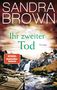 Sandra Brown: Ihr zweiter Tod, Buch