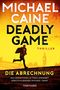 Michael Caine: Deadly Game - Die Abrechnung, Buch