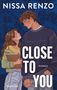 Titel: "Close to You". Autor: Nissa Renzo. Serie: "Through The Years", Buch 1. Genre: Roman. "Vorläufiges Cover" und Logo "blanvalet". Hintergrund in Blau., Buch