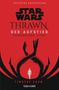 Timothy Zahn: Star Wars(TM) Thrawn - Der Aufstieg - Verborgener Feind, Buch