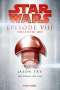 Jason Fry: Star Wars(TM) - Die letzten Jedi, Buch