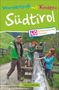 Wilfried Bahnmüller: Wanderspaß mit Kindern Südtirol, Buch