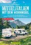 Torsten Berning: Mittelitalien mit dem Wohnmobil, Buch