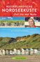 Ralf Johnen: Niederländische Nordseeküste - Zeit für das Beste, Buch