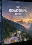 Georg Weindl: Roadtrips Alpen, Buch