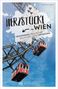 Walter M. Weiss: Herzstücke in Wien, Buch
