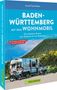 Susi Reiser: Baden-Württemberg mit dem Wohnmobil, Buch