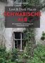 Benedikt Grimmler: Lost & Dark Places Schwäbische Alb, Buch