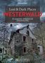 Andreas Stahl: Lost & Dark Places Westerwald, Buch