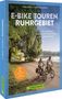 Linda O'Bryan und Hans Zaglitsch: E-Bike Touren Ruhrgebiet, Buch, Buch