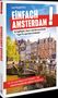 Buchtitel "Einfach Amsterdam", 30 Reiseideen, Bild von Grachtenhäusern und Fahrrädern an einer Brücke., Buch
