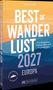 Buchcover mit Texten: Verena Schmidt, BEST OF WANDERLUST 2027 EUROPA, Trendregionen, Geheimtipps und Inspirationen., Buch