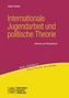 Stefan Schäfer: Internationale Jugendarbeit und politische Theorie, Buch