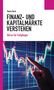 Hanno Beck: Finanz- und Kapitalmärkte verstehen, Buch