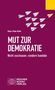 Klaus-Peter Hufer: Mut zur Demokratie, Buch