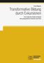 Oben: "Jonas Wagener, Transformative Bildung durch Exkursionen. Eine empirische Studie am Beispiel einer geographischen Exkursion nach Kenia." Unten rechts Logo: "Wochenschau Academy"., Buch