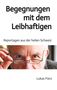 Lukas Fierz: Begegnungen mit dem Leibhaftigen - Reportagen aus der heilen Schweiz, Buch, Buch