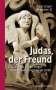 Christoph Wrembek: Judas, der Freund, Buch