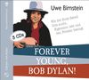 Uwe Birnstein: Forever young, Bob Dylan!, 3 CDs