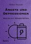 Kathrin Dreusicke: Ängste und Depressionen, Buch