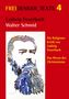 Walter Schmid: Ludwig Feuerbach, Buch