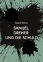 Roland Reiner: Samuel Dreher, Buch