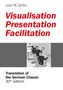 Josef W. Seifert: Visualisation - Presentation - Facilitation, Buch