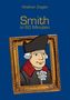 Walther Ziegler: Smith in 60 Minuten, Buch