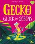 Rachel Bright: Gecko und das Glück des Gebens, Buch