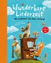 Wunderbare Liederzeit, Buch