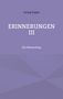 Georg Papke: Erinnerungen III, Buch