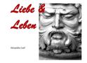 Alexandra Luef: Liebe & Leben, Buch