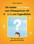 Michael Siegmund: Die besten 123 Fragen zum Philosophieren mit Kindern und Jugendlichen, Buch