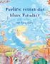 Frank Thiele: Pauline rettet das blaue Paradies, Buch