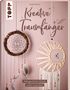 Josephine Kirsch: Kreative Traumfänger, Buch