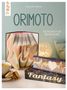 "Dominik Meißner, ORIMOTO, Faltkunst für Booklover". Buchseiten sind kunstvoll gefaltet, Herzmuster und "Fantasy".