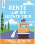 "RUHESTAND MIT KÖPFCHEN; GENIALE LIFEHACKS FÜR DEN WOHLVERDIENTEN RUHESTAND." Illustration: Auto auf Straße., Buch