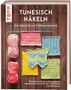 Anna Nikipirowicz: Tunesisch häkeln - Die große Mustersammlung, Buch