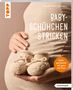 Helga Spitz: Baby-Schühchen stricken (kreativ.kompakt.), Buch, Buch