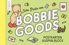 „Süße Grüße von BOBBIE GOODS. Postkarten Ausmalblock.“ Ein Bär, Katze, Stifte und Blumen sind illustriert.