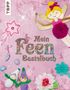 Susanne Pypke: Mein Feenbastelbuch, Buch