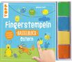 Melanie Kraft: Fingerstempeln. Bastelblock Ostern, Buch