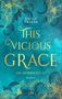 Emily Thiede: This Vicious Grace - Die Auserwählte, Buch