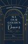 Mounia Jayawanth: All Our Golden Dreams, Buch