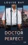 Louise Bay: Doctor Not Perfect, Buch