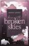 Anna Savas: Beneath Broken Skies, Buch