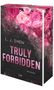 L. J. Shen: Truly Forbidden, Buch