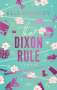 Elle Kennedy: The Dixon Rule, Buch