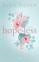 Elsie Silver: Hopeless, Buch, Buch